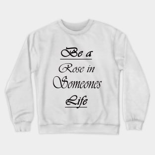 the phrase touches the feeling Crewneck Sweatshirt